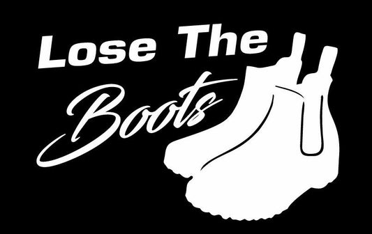 Lose The Boots Sticker